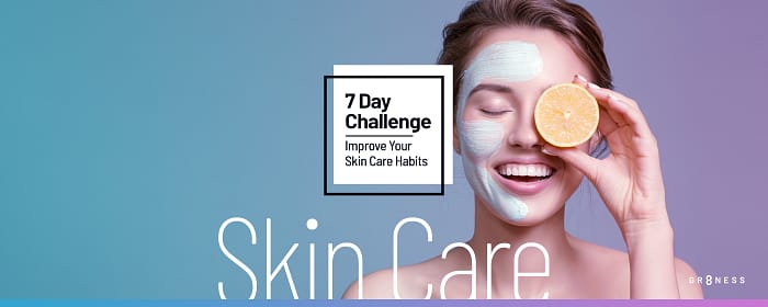 7 Day Skin Care Challenge