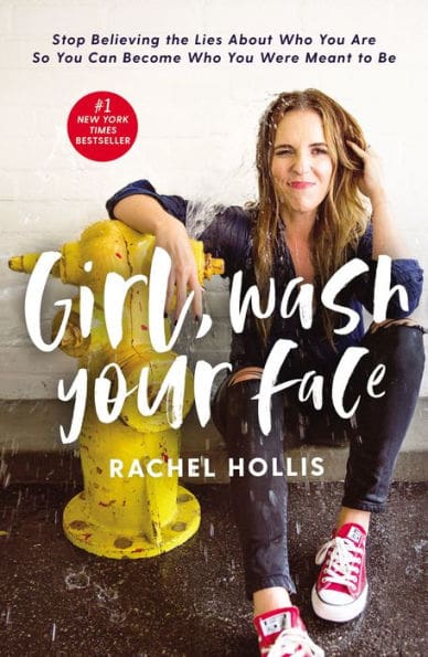 The cover of the motivational book Girl, Wash Your Face by Rachel Hollis